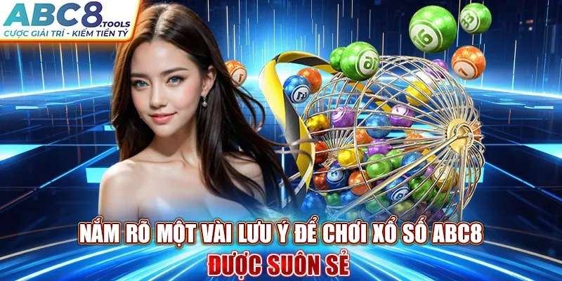 nam-ro-mot-vai-luu-y-de-choi-xo-so-abc8-duoc-suon-se