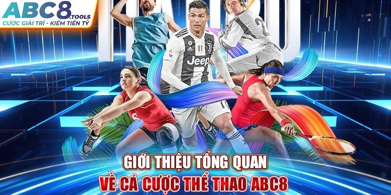 gioi-thieu-tong-quan-ve-ca-cuoc-the-thao-abc8