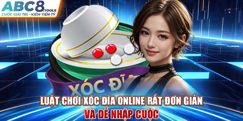 luat-choi-cach-danh-xoc-dia-online-luon-thang-rat-don-gian-va-de-nhap-cuoc-