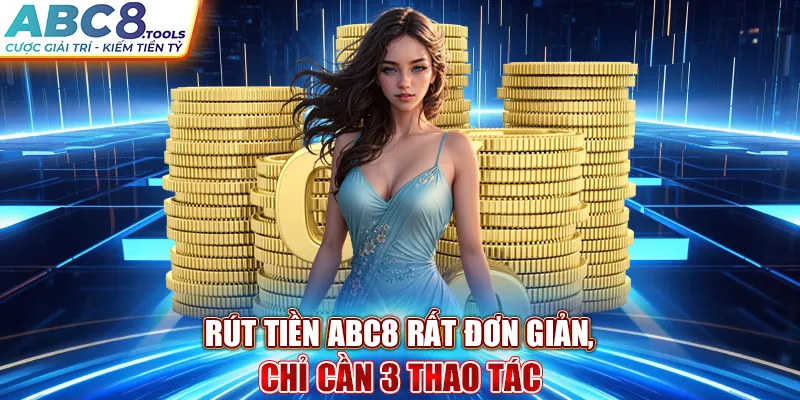 rut-tien-abc8-rat-don-gian-chi-can-3-thao-tac