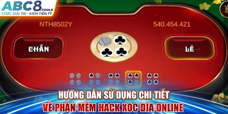 huong-dan-su-dung-chi-tiet-ve-phan-mem-hack-xoc-dia-online-