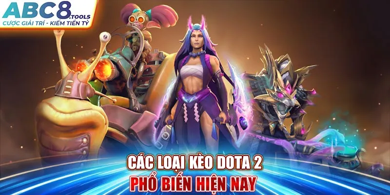 cac-loai-keo-dota-2-pho-bien-hien-nay