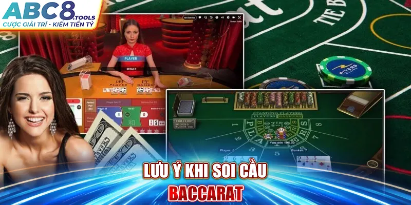 luu-y-khi-soi-cau-baccarat