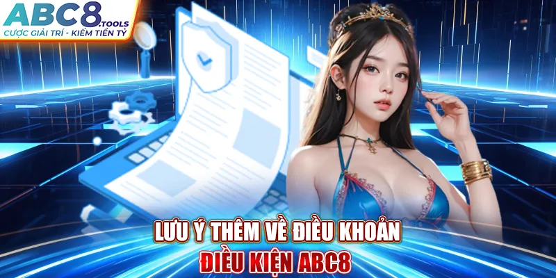 luu-y-them-ve-dieu-khoan-dieu-kien-abc8-