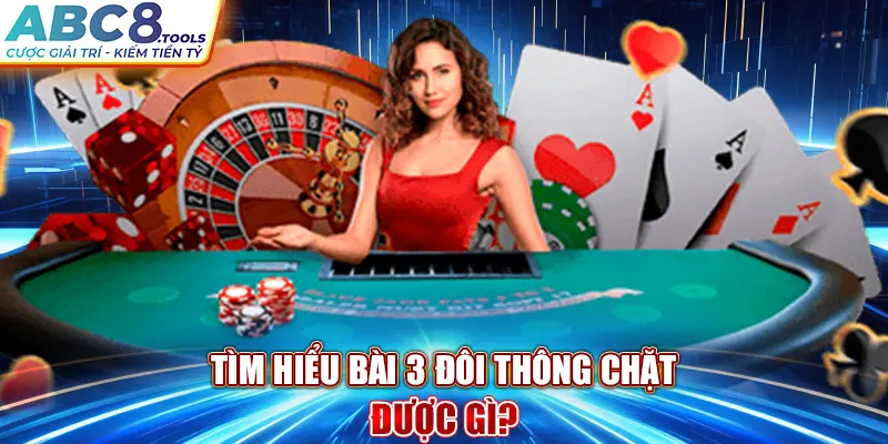 tim-hieu-bai-3-doi-thong-chat-duoc-gi-