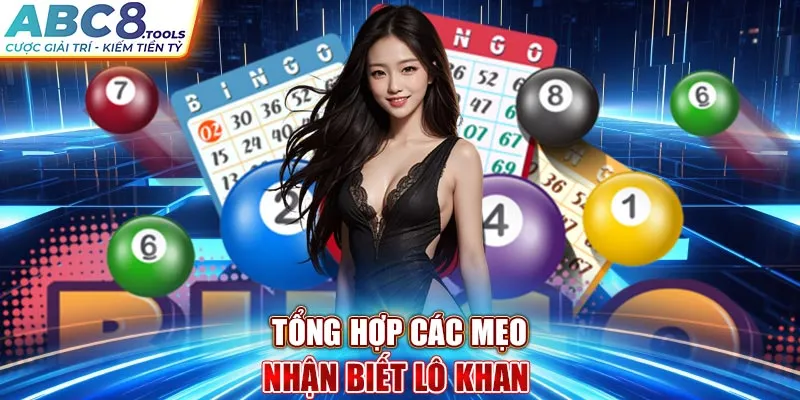 tong-hop-cac-meo-nhan-biet-lo-khan-la-gi