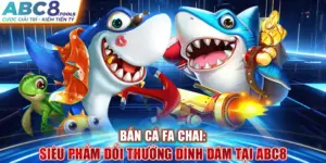 ban-ca-fa-chai-sieu-pham-doi-thuong-dinh-dam-tai-abc8