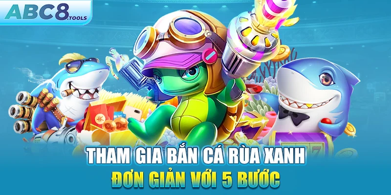 tham-gia-ban-ca-rua-xanh-don-gian-voi-5-buoc