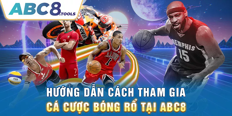 huong-dan-cach-tham-gia-ca-cuoc-bong-ro-tai-abc8