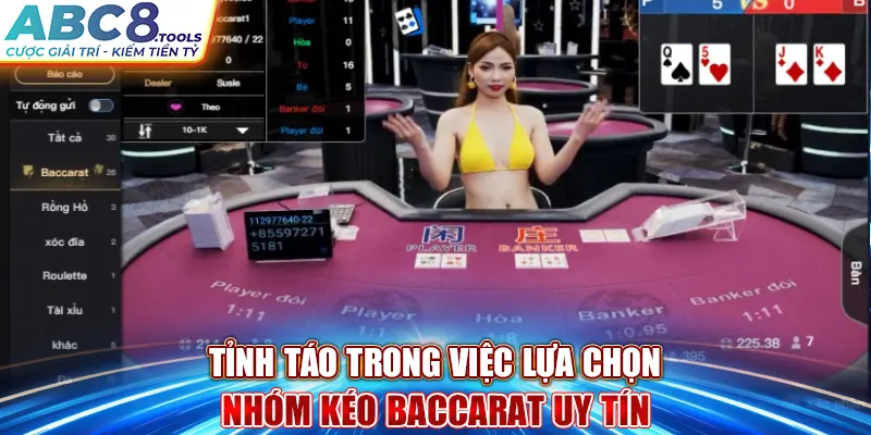 tinh-tao-trong-viec-lua-chon-nhom-keo-baccarat-uy-tin